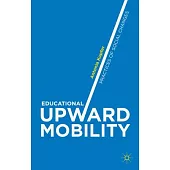Educational Upward Mobility: Practices of Social Changes