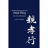 Dramatic Representations of Filial Piety: Five Nohs in Translation