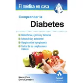 Comprender la diabetes/ Understanding Diabetes