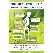 Muscular Dystrophy: Total Treatment Plan