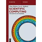 Scientific Computing: For Scientists and Engineers