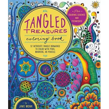 Tangled Treasures Adult Coloring Book: 52 Intricate Tangle Drawings to Color With Pens, Markers, or Pencils