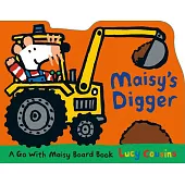 Maisy’s Digger: A Go with Maisy Board Book