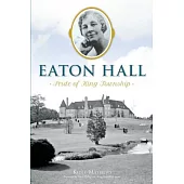 Eaton Hall: Pride of King Township