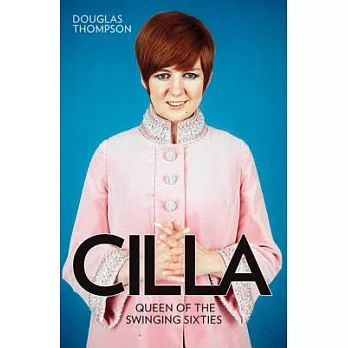 Cilla: Queen of the Swinging Sixties