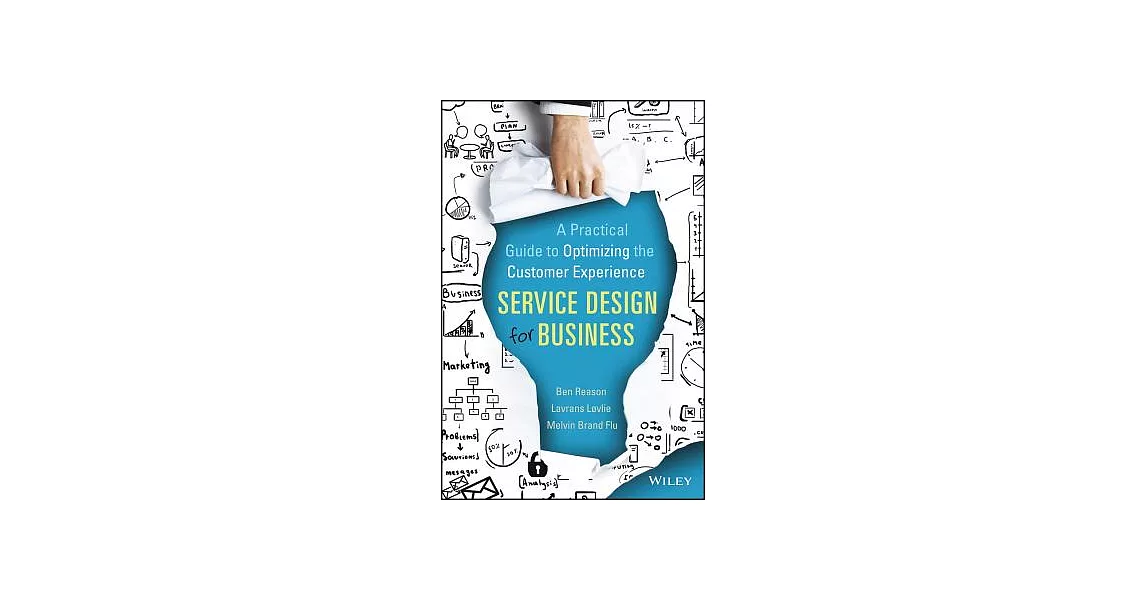 博客來-Service Design for Business: A Practical Guide to Optimizing the ...