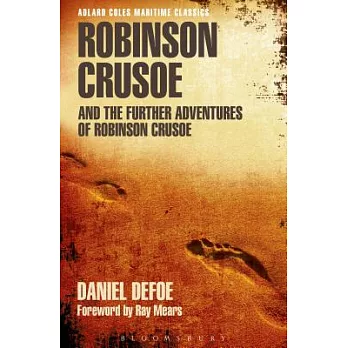 Robinson Crusoe and the Further Adventures of Robinson Crusoe