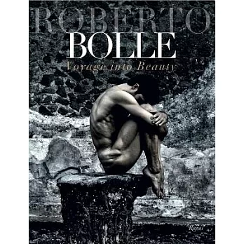 Roberto Bolle: Voyage into Beauty