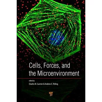 Cells, Forces, and the Microenvironment
