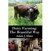 Dairy Farming: The Beautiful Way