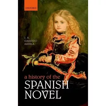 A History of the Spanish Novel