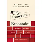 Concrete Economics: The Hamilton Approach to Economic Growth and Policy