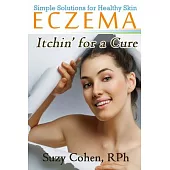 Eczema: Itchin’ for a Cure