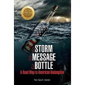 A Storm, a Message, a Bottle: A Map to American Redemption