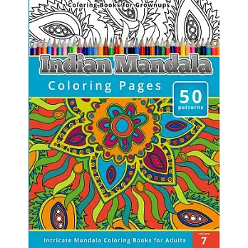 Coloring Books for Grownups: Indian Mandala: Fun & Intricate Coloring Pages for Adults