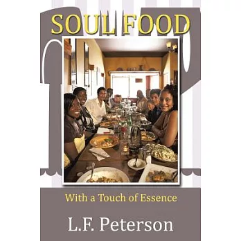 Soul Food: With a Touch of Essence