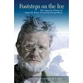 Footsteps on the Ice: The Antarctic Diaries of Stuart D. Paine, Second Byrd Expedition