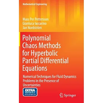 Polynomial Chaos Methods for Hyperbolic Partial Differential Equations: Numerical Techniques for Fluid Dynamics Problems in the