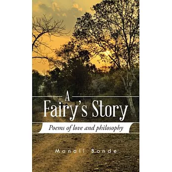 A Fairy’s Story: Poems of Love and Philosophy