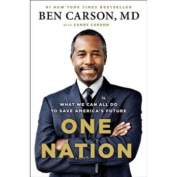 One Nation: What We Can All Do to Save America’s Future