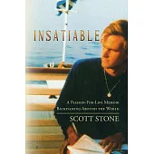 Insatiable: A Passion-for-life Memoir Backpacking Around the World