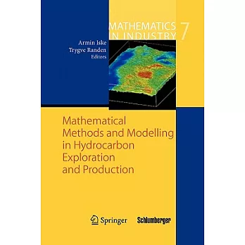 Mathematical Methods and Modelling in Hydrocarbon Exploration and Production