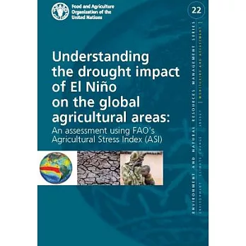 Understanding the Drought Impact of El Nino on the Global Agricultural Areas: An Assessment Using Fao’s Agricultural Stress Inde