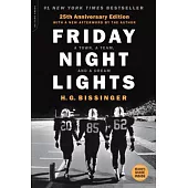 Friday Night Lights: A Town, a Team, and a Dream