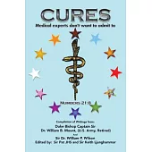 Cures: Medical Experts Don’t Want to Admit to