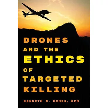 Drones and the Ethics of Targeted Killing
