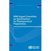 WHO Expert Committee on Specifications for Pharmaceutical Preparations: Forty-ninth Report