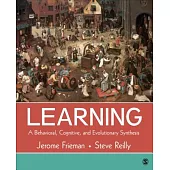 Learning: A Behavioral, Cognitive, and Evolutionary Synthesis