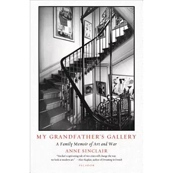 My Grandfather’s Gallery: A Family Memoir of Art and War