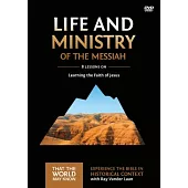 Life and Ministry of the Messiah: 8 Lessons on Learning the Faith of Jesus