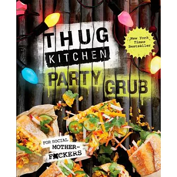 Thug Kitchen Party Grub
