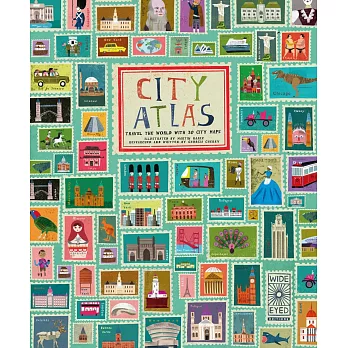 City Atlas: Discover the personality of the world’s best-loved cities in this illustrated book of maps