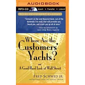 Where Are the Customers’ Yachts?: Or a Good Hard Look at Wall Street