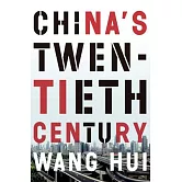China’s Twentieth Century: Revolution, Retreat and the Road to Equality