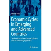 Economic Cycles in Emerging and Advanced Countries: Synchronization, International Spillovers and the Decoupling Hypothesis