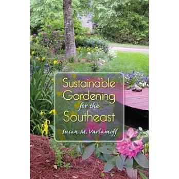 Sustainable Gardening for the Southeast