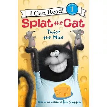 Splat the Cat: Twice the Mice（I Can Read Level 1）