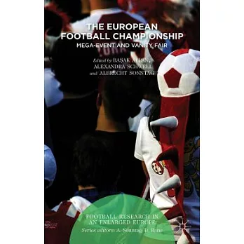 The European Football Championship: Mega-event and Vanity Fair