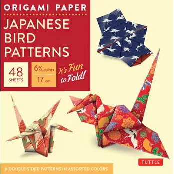 Origami Paper - Japanese Bird Patterns - 6 3/4＂ - 48 Sheets: Tuttle Origami Paper: High-quality Origami Sheets Printed With 8 Di