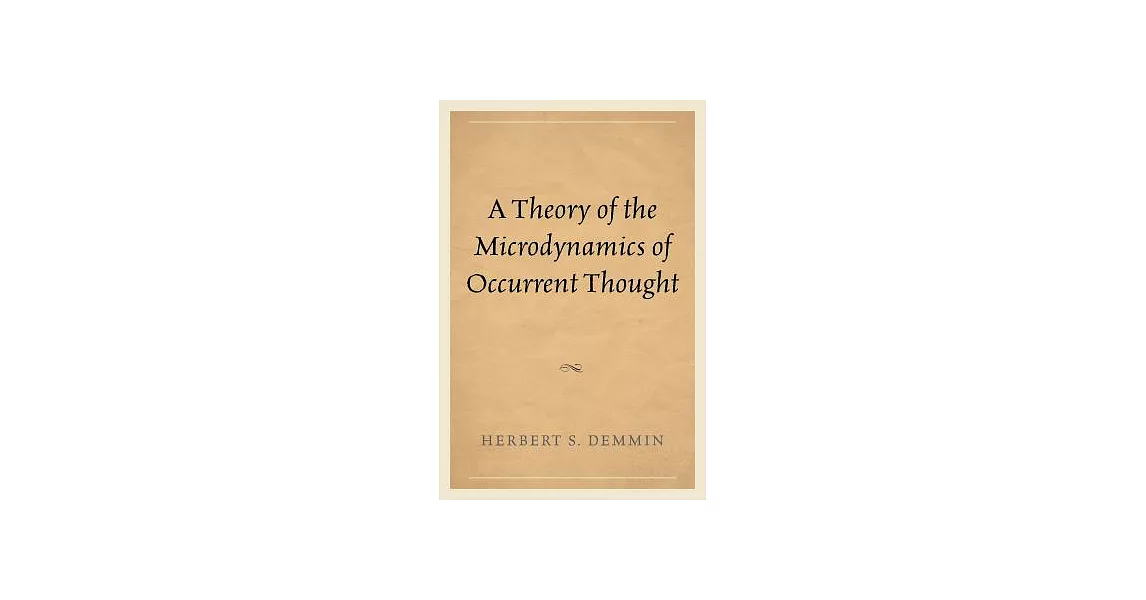 博客來-A Theory of the Microdynamics of Occurrent Thought