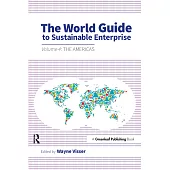 The World Guide to Sustainable Enterprise: The Americas