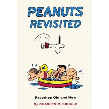 Peanuts Revisited: Favorites Old and New
