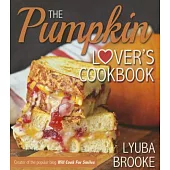 The Pumpkin Lover’s Cookbook