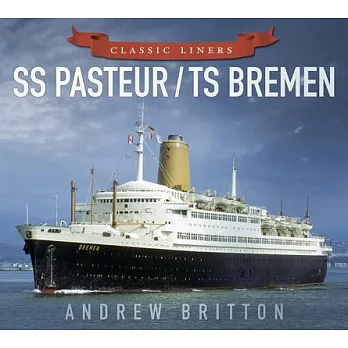 SS Pasteur / TS Bremen