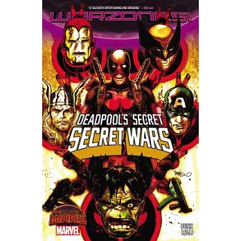 Deadpool’s Secret Secret Wars