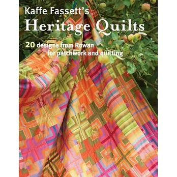 Kaffe Fassett’s Heritage Quilts